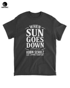 Robin Merch: Schulz When Sun Goes Down Graphic T-Shirt: Embrace the Sunset Vibe